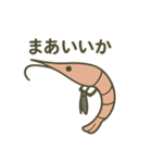 考えの甘い甘エビ（個別スタンプ：5）