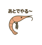 考えの甘い甘エビ（個別スタンプ：16）